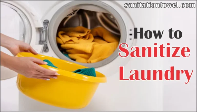 How to Sanitize Laundry